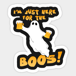 I'm just here for the boos! Sticker